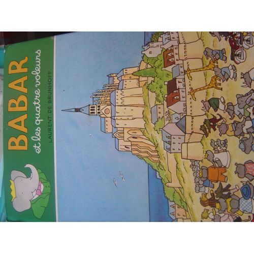 Babar Et Les Quatre Voleurs.