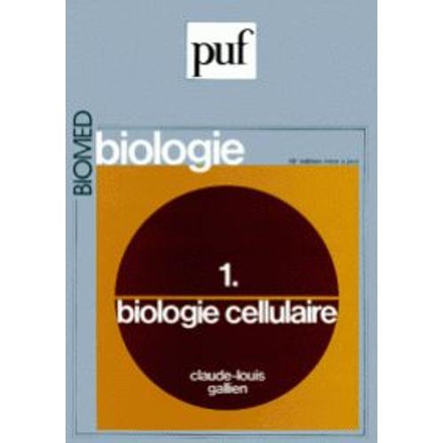 Biologie T.1 Biologie Cellulaire