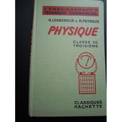 Physique, Classe De 3e Technique Commerciale, Colleges Techniques, Cours Complementaires Commerciaux