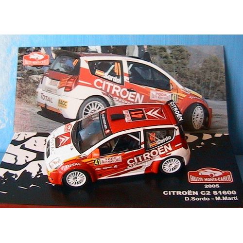Citroen C2 S1600 #41 Sordo Marti Rallye Monte Carlo 2005 Ixo 1/43 Altaya Total-Ixo