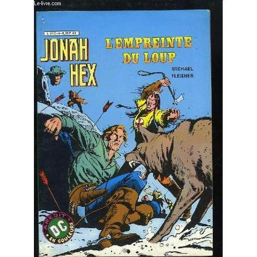 Jonah Hex N°4. L'empreinte Du Loup.