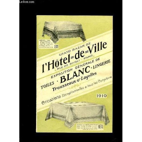 Catalogue De L'exposition Générale De Toiles, Blanc, Lingerie, Trousseaux