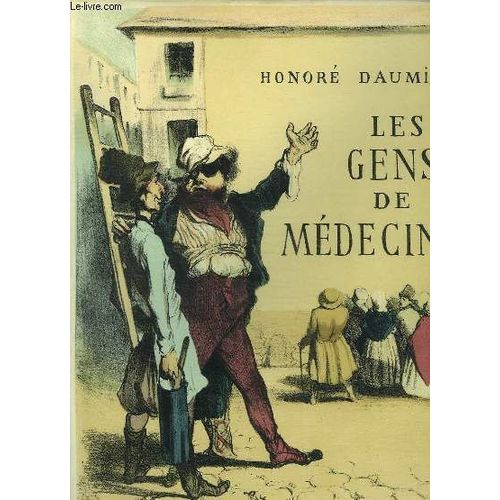 Les Gens De Medecine Dans L Oeuvre De Daumier.