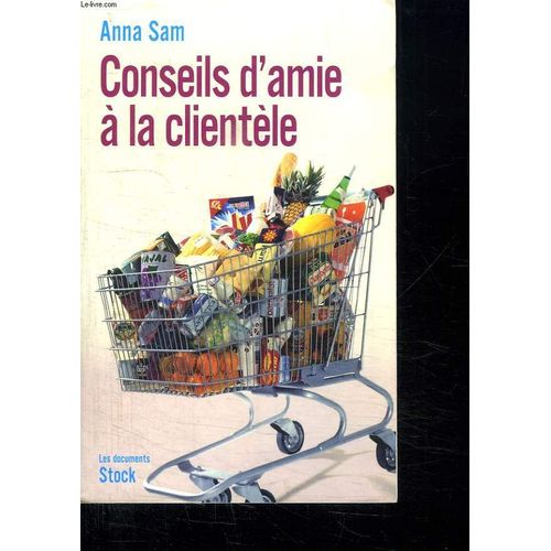 Conseils D Amie A La Clientele.