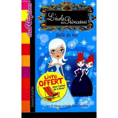 L Ecole Des Princesses. Belle Du Bal. 1