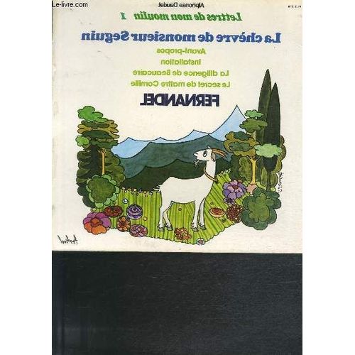 Disque Vinyle 33t La Chevre De Monsieur Seguin. Anvant-Propos, Installation, La Diligence De Beaucaire, Le Secret De Maitre Cornille, La Chevre De Monsieur Seguin