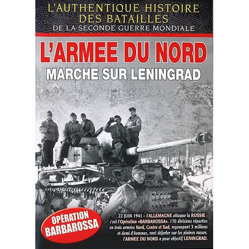 L'armée Du Nord Marche Sur Leningrad