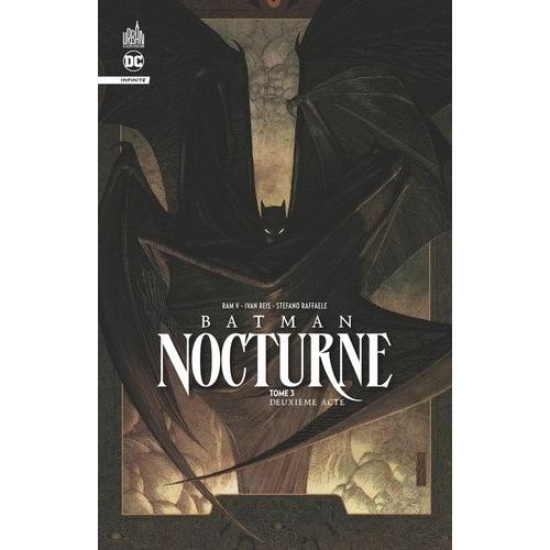 Batman Nocturne Tome 3 - Deuxième Acte