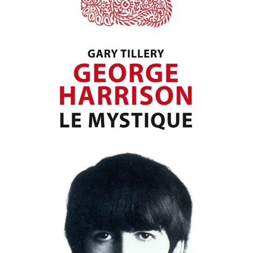 George Harrison Le Mystique