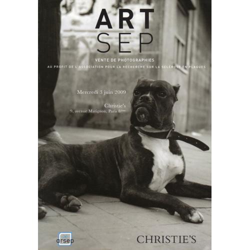 Christie's Art Sep Vente De Photographies Au Profit De L'association Pour La Recherche Sur La Sclérose En Plaques - Vente Du 3 Juin 2009