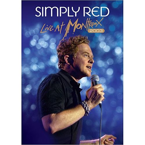 Simply Red - Live At Montreux Jazz Festival 2003 - Dvd