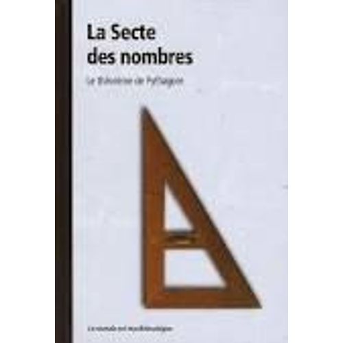 La Secte Des Nombres ( Le Theorème De Pythagore )