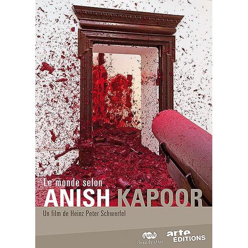 Le Monde Selon Anish Kapoor