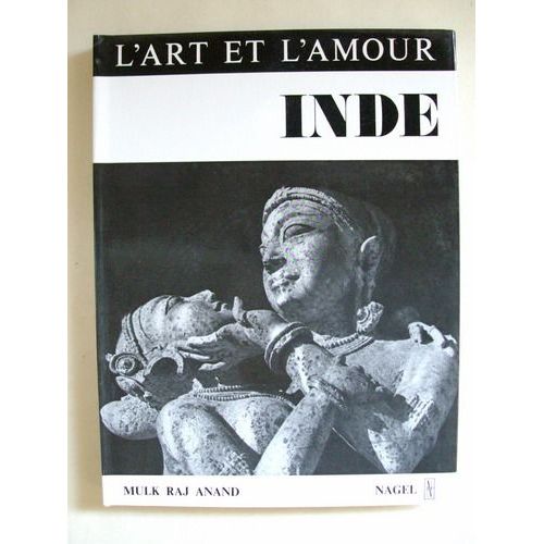 Inde. Interprétation Philosophique Des Sculptures Érotiques Hindoues. ( Coll. L¿Art Et L¿Amour )