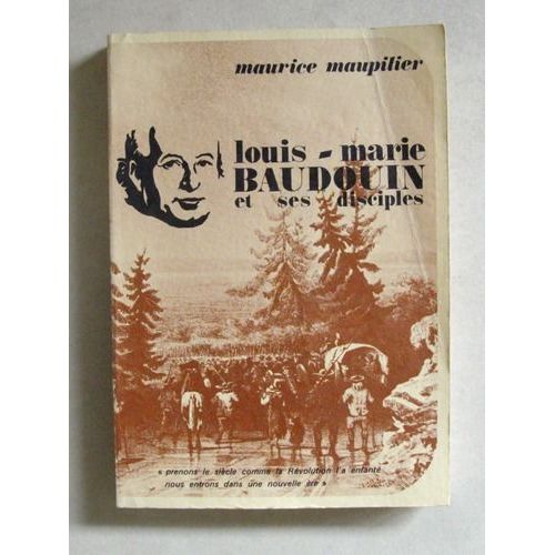 Louis-Marie Baudouin Prêtre (1765 - 1835) Et Ses Disciples