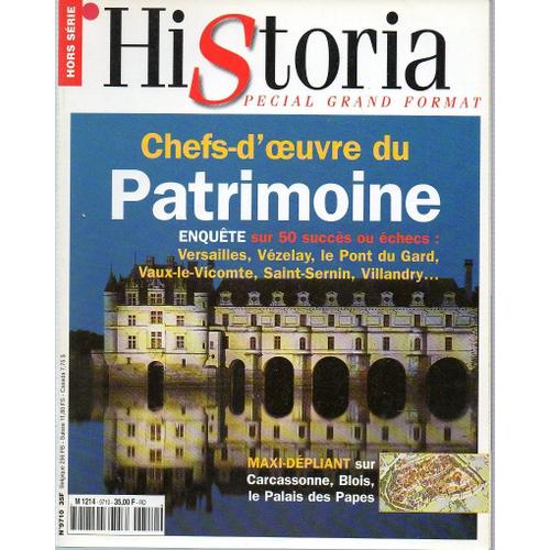 Historia Spécial Grand Format Hors-Série N° 9710 : Chefs-D'oeuvre Du Patrimoine  - Spécial Grand Format