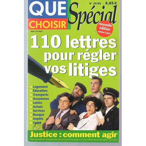 Que Choisir Spécial : 110 Lettres Pour Régler Vos Litiges