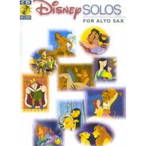 Disney Solos For Alto Sax Play Along With A Full Symphony Orchestra! Book/Online Audio