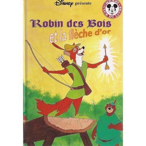 Robin Des Bois Et La Flèche D'or