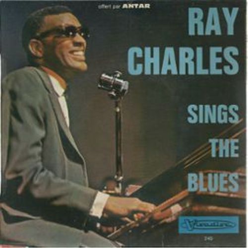Ray Charles Sing The Blues