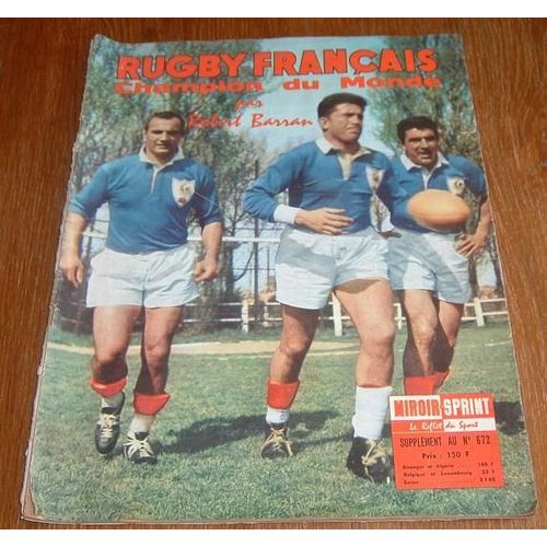Miroir Du Sprint Supplément Au Numéro 672 Rugby Français Champion Du Monde  672