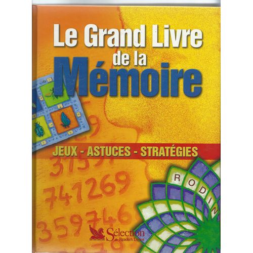 Le Grand Livre De La Memoire  Jeux Astuces Strategies