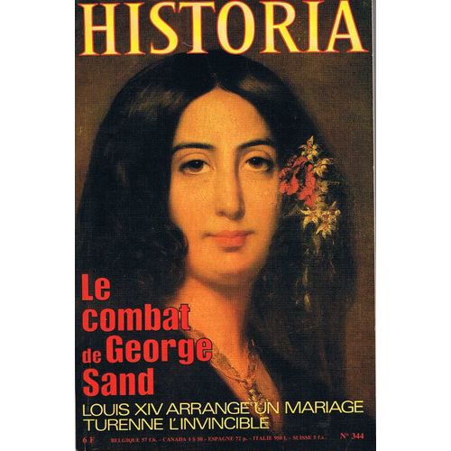 Historia  N° 344 : Le Combat De George Sand - Louis Xiv Arrange Un Mariage