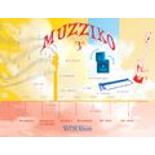 Muzziko 3ème + Cd Andre/Audard/Blaise/Kaeser