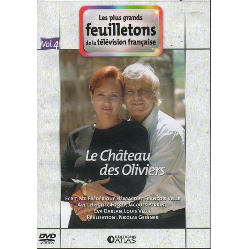 Les Plus Grands Feuilletons De La Television Francaise :Le Chateau Des Oliviers Vol 4