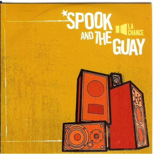 Spook And The Guay "La Chance" - Single Promo