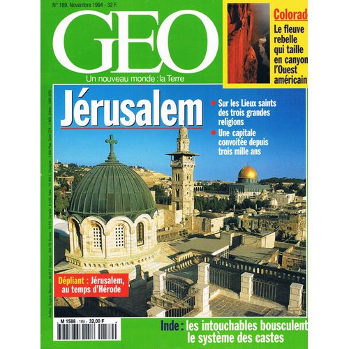 Geo - N° 189 : Jerusalem - Colorado - Intouchables - Pachamama En Bolivie - Pays Des Baronnies - Guepards - Paludisme Geo - N° 189 : Jerusalem - Colorado - Intouchables - Pachamama En...