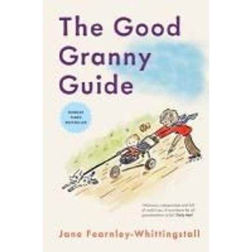 The Good Granny Guide
