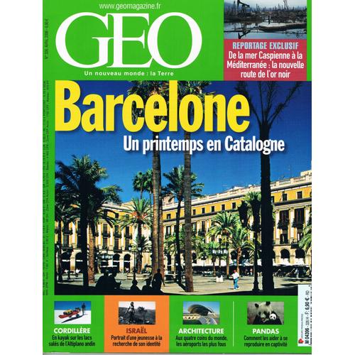 Geo 2006 (N°326) Barcelone Un Printemps En Catalogne