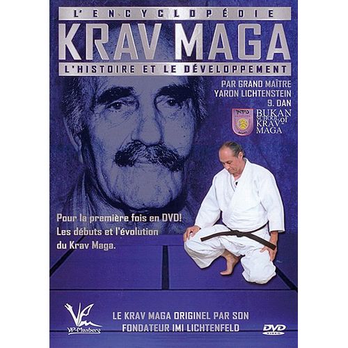 L'encyclopédie Krav Maga : Histoire Et Développement