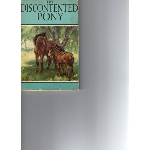 The Discontented Pony