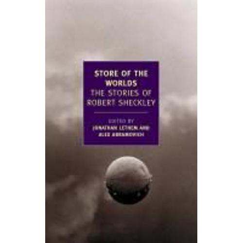 Store Of The Worlds: The Stories Of Robert Sheckley