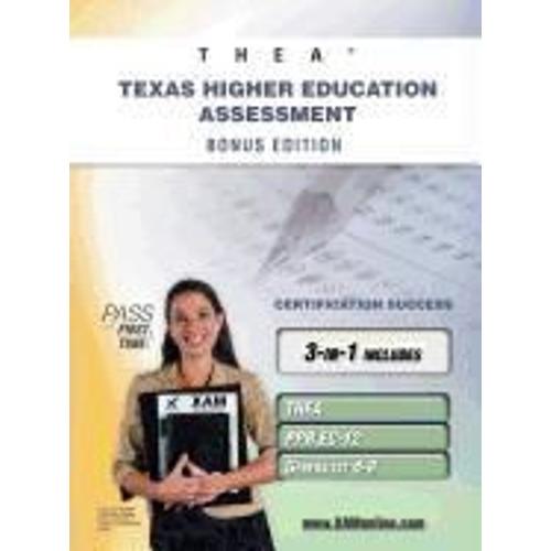 Thea Texas Higher Education Assessment Bonus Edition: Thea, Ppr Ec-12, Generalist 4-8 111 Teacher Certification Study Guide