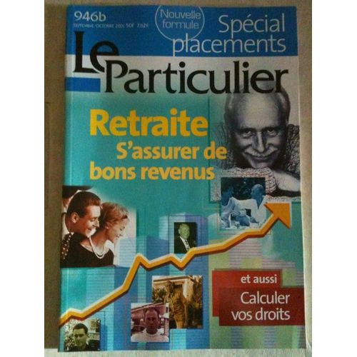 Le Particulier 946 B Retraite: S'assurer De Bons Revenus