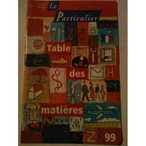 Le Particulier  N° 927 : Table Des Matières