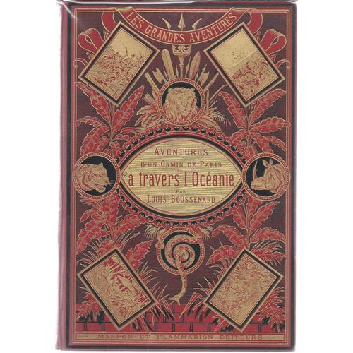 Aventures D'un Gamin De Paris À Travers L'océanie ( Illustré De Dessins Par Férat, Gravés Par D. Dumont ) - Joli Cartonnage Éditeur - Plat Signé A. Souze / Reliure Signée Engel