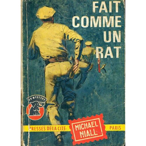 Fait Comme Un Rat.