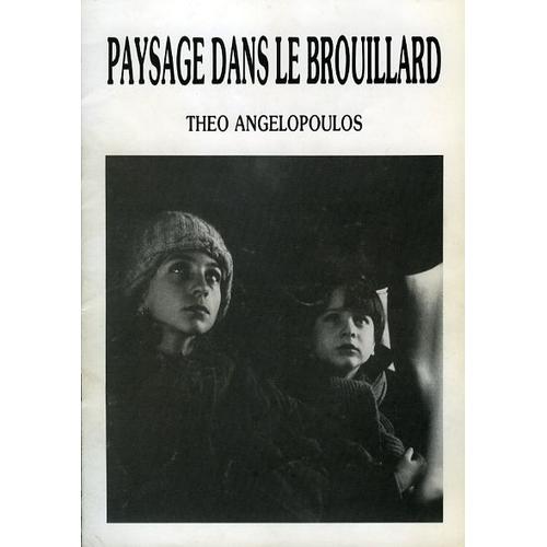 Paysages Dans Le Brouillard, Dossier De Presse, Théo Angelopoulos, Tania Paleologou, Michalis Zeke