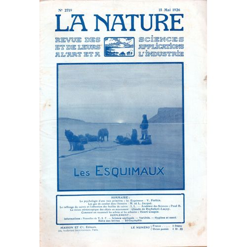 La Nature  No. 2719 Du 15 Mai 1926 - Esquimaux, Gaz De Combat, Raffinage Du Cuivre,...