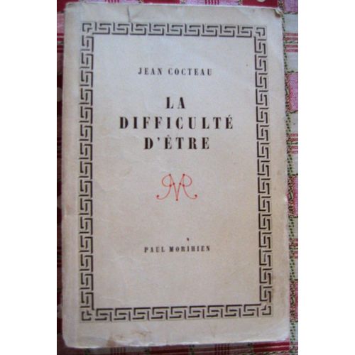 Jean Cocteau La Difficulte D' Etre 1947