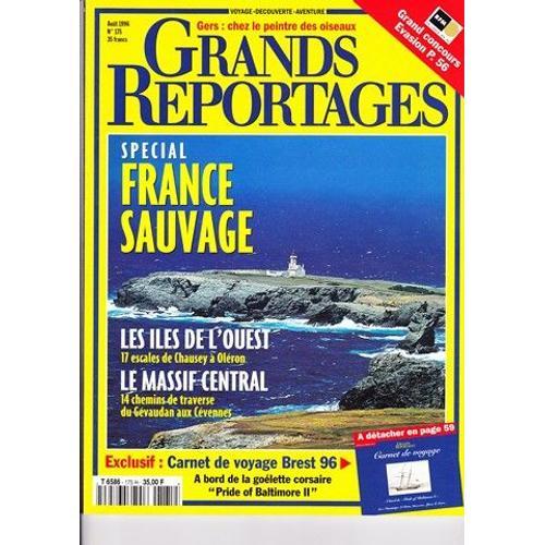 Grands Reportages Août 1996 Hors Série 175 Hors-Série N° 175 : Spécial France Sauvage