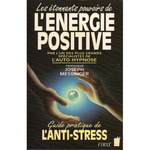 Etonnants (Les) Pouvoirs De L'énergie Positive