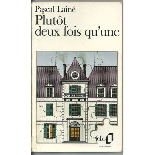 Plutôt Deux Fois Qu'une