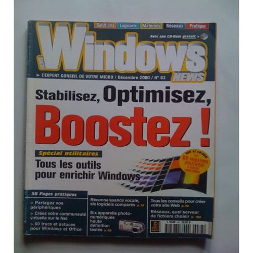 Windows News N° 83 : Stabilisez, Optimisez, Boostez!