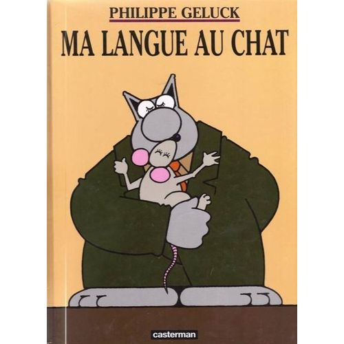 Le Chat - Tome 6 - Ma Langue Au Chat