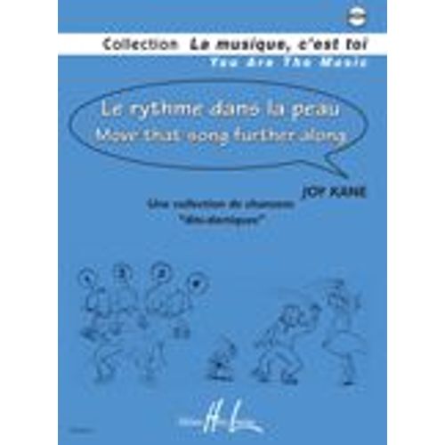 Le Rythme Dans La Peau - Move That Song Further Along + Cd Kane Joy